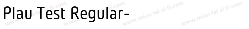 Plau Test Regular字体转换